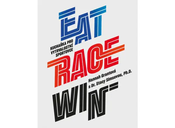 Kuchárska kniha EAT RACE WIN pre vytrvalostných športovcov